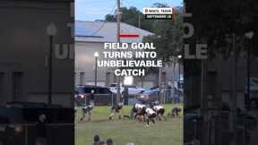 Field goal turns into unbelievable catch