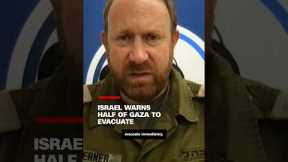 Israel warns half of Gaza to evacuate