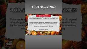 Liberal magazine proposes Americans drop the Thanksgiving ‘lie’ #shorts