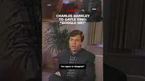 Charles Barkley to Gayle King: Google Me!