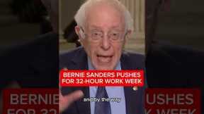 Bernie Sanders pushes for 32-hour work week