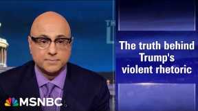 Ali Velshi: Violence is who Donald Trump is. But he can be stopped.