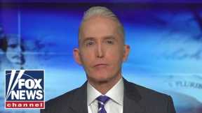 Trey Gowdy: The chances of Mayorkas being convicted are zero