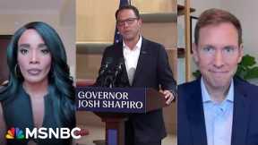 'Pennsylvania is so critical... you have to think that Josh Shapiro is the right candidate here'
