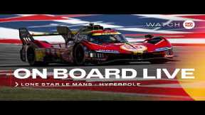  Onboard car #50 for QUALI at Lone Star Le Mans | Ferrari Hypercar 