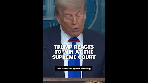 Trump reacts to win at the Supreme Court