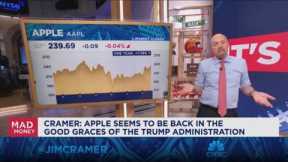 Apple seems to be back in the good graces of the Trump admin, says Jim Cramer