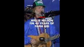 Willie Nelson reflects on the 40th anniversary of Farm Aid
