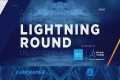Lightning Round: Don't get ahead of