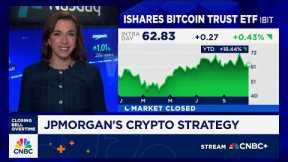 What to know about JPMorgan's crypto strategy