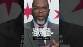 Chicago mayor responds to Trump's call to have him jailed