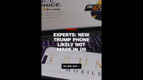 Trump’s new phone looks a lot like one from China