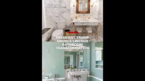 President Trump unveils Lincoln bathroom transformation