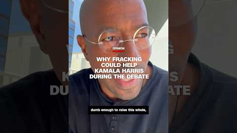 Opinion: Why fracking could help Kamala Harris during the debate