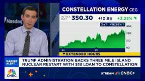 Trump administration backs Three Mile Island nuclear restart with $1 billion loan to Constellation