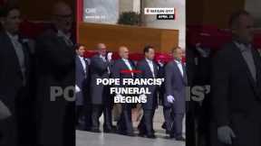 Pope Francis funeral begins