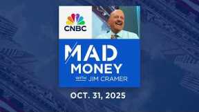 Mad Money 10/31/25 | Audio Only