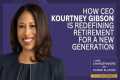 How CEO Kourtney Gibson is redefining 