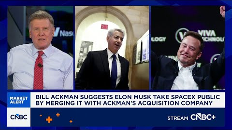 Bill Ackman suggests Elon Musk take SpaceX public by merging it with Ackman's acquisition company