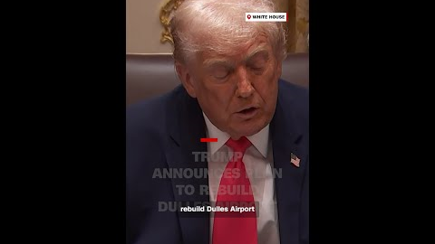 Trump announces plans to rebuild Dulles Airport