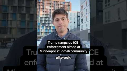 Trump ramps up ICE enforcement aimed at Minneapolis’ Somali community