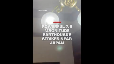 Powerful 7.6 magnitude earthquake strikes near Japan