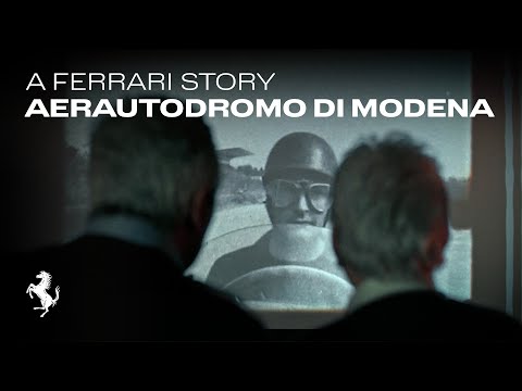  A Ferrari Story: Aerautodromo di Modena 