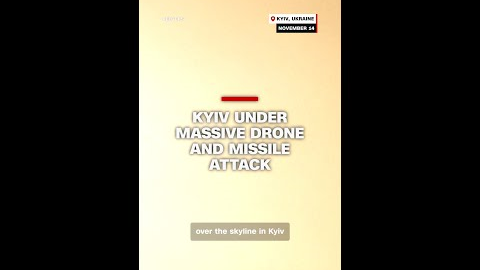 Kyiv under massive drone and missile attack