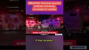 BREAKING: Shooting reported at Brown University, no suspect in custody