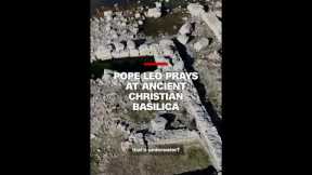 Pope Leo prays at ancient sunken basilica