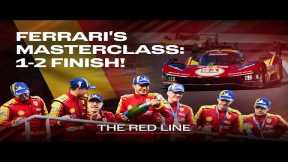  The Red Line | Ferrari Secures Third Consecutive WEC Victory at Spa | Full Access 