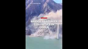 Bridge partially collapses in China