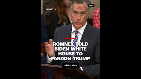 Romney told Biden White House to pardon Trump
