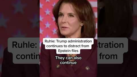 Ruhle: Trump administration continues to distract from Epstein Files