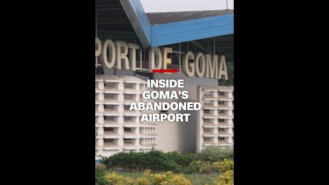 Inside Goma's abandoned airport