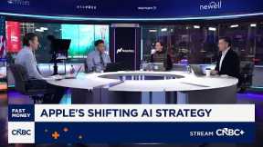 'Fast Money' traders react to Apple's shift in its AI strategy