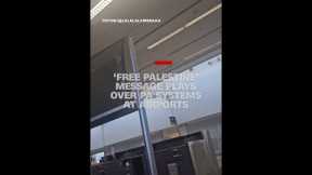 'Free Palestine' message plays over PA systems at airports