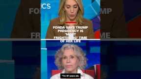 Jane Fonda says Trump presidency is ‘most frightening’ time of her life