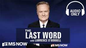 The Last Word with Lawrence O'Donnell - Jan. 7 | Audio Only
