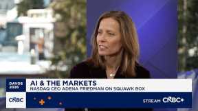 Nasdaq CEO Adena Friedman on 2026 outlook, impact of AI and IPO pipeline