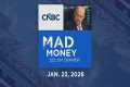 Mad Money 01/23/26 | Audio Only