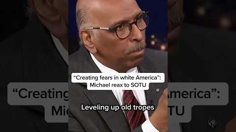 'Creating fears in white America': Michael reax to SOTU