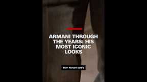Armani through the years: His most iconic looks