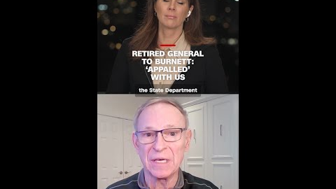 Retired General to Burnett: 'Appalled' with US