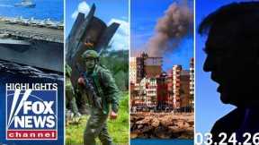 Fox News Highlights - March 24th, 2026