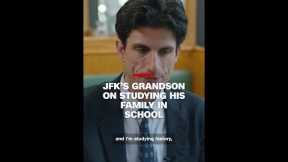 JFK’s grandson on studying his family in school
