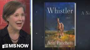 ‘Whistler’: New Ann Patchett book about the small moments that can change our lives