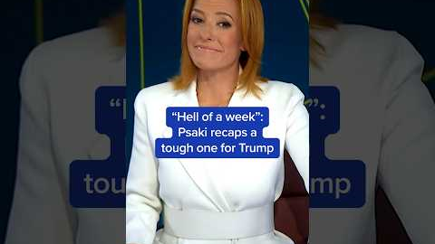 'Hell of a week': Psaki recaps a tough one for Trump