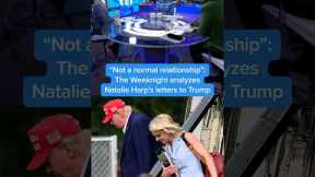 'Not a normal relationship': The Weeknight analyzes Natalie Harp’s letters to Trump