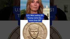 U.S. Mint selling $1 Trump coins for… more than $1?